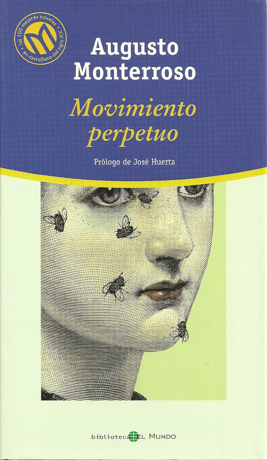 Movimiento Perpetuo. Monterroso, Augusto. Libro en papel. 9786074455427  Cafebrería El Péndulo